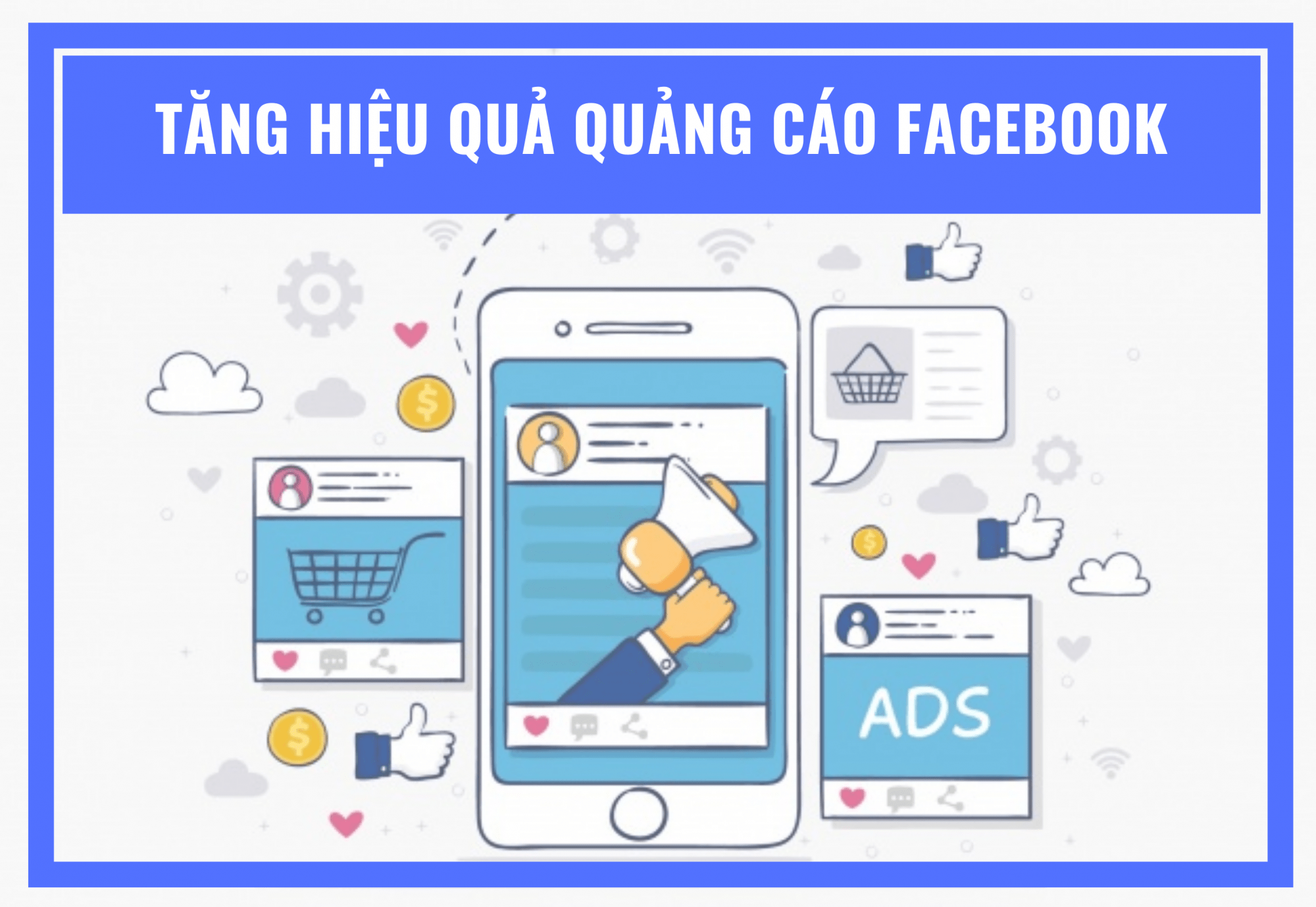 Chạy quảng cáo Facebook không hiệu quả? Cách khắc phục