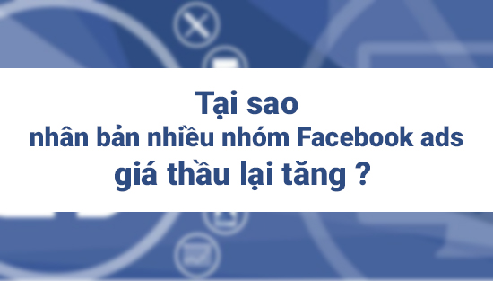 Nhân bản nhóm quảng cáo: Cách tối ưu hóa quảng cáo lặp lại trong chiến dịch SEO